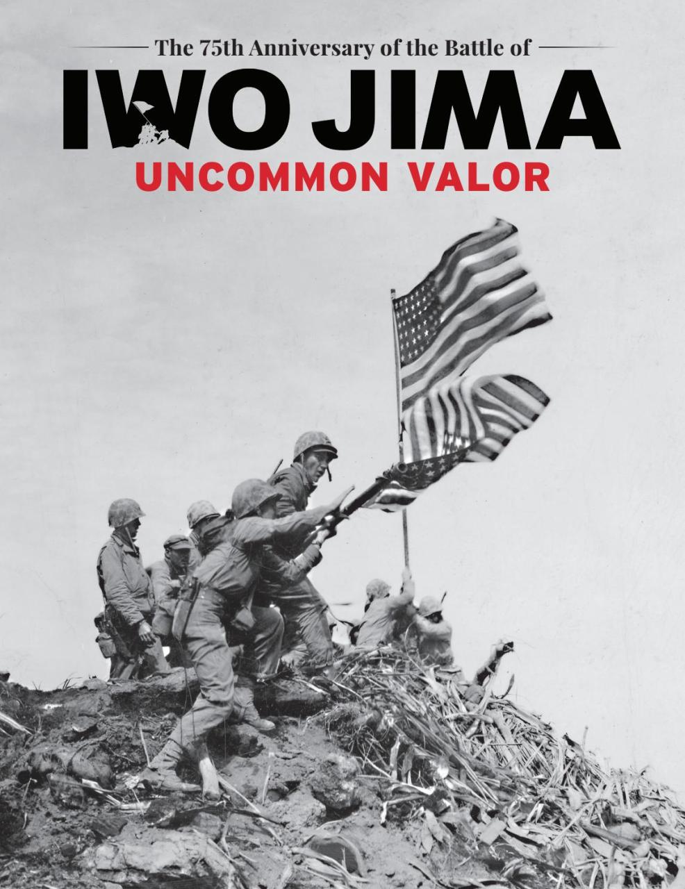 Uncommon Valor: The 75Th Anniversary Of The Battle Of Iwo Jima By Faircount  Media Group - Issuu