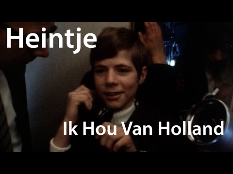 Heintje - Ik Hou Van Holland [Restored]