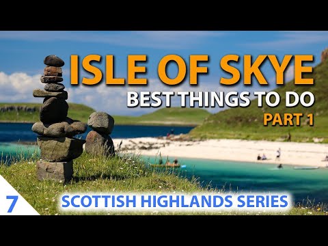 Isle of Skye - Top Places - Best of the Isle of Skye [Part1] - Scottish Highlands