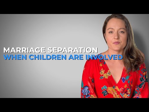 What To Do When You Are Married But Separated & Have Children