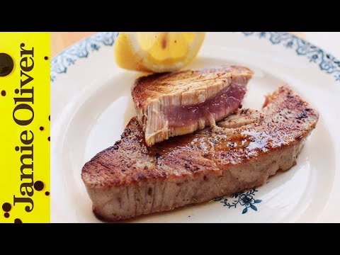 How to Cook Tuna Steak | Jamie Oliver