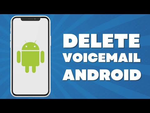 How To Delete Voicemail On Android Phone