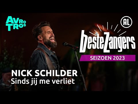 Nick Schilder - Sinds jij me verliet | Beste Zangers 2023