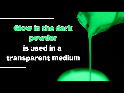 Glow powder is used in a transparent medium