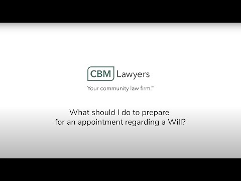 How do you prepare for an appointment regarding a will?