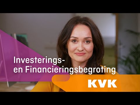 Financieel plan maken: investerings- en financieringsbegroting | KVK