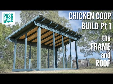 Chicken Coop Build pt1 - The Frame and Roof