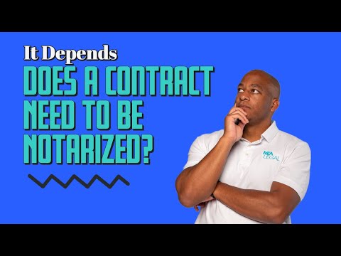 Does a Contract Need to be Notarized? 🔖