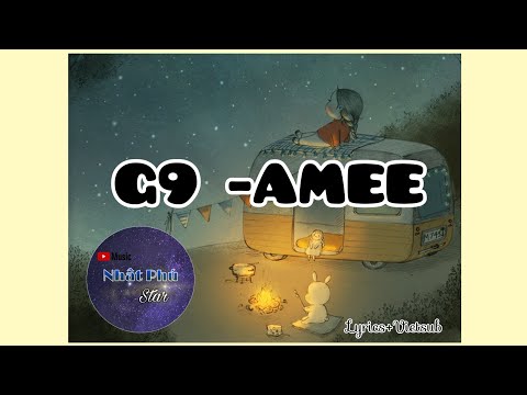 [Vietsub+Lyric] G9 - AMEE  ( From Album dreAMEE )