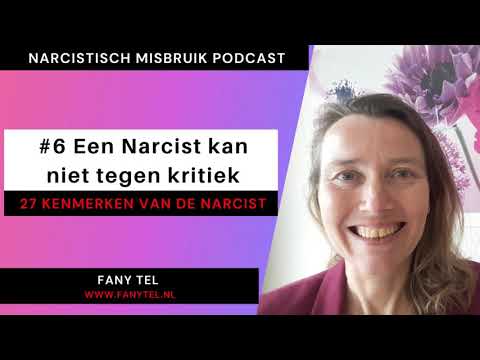 #6 Een Narcist kan niet tegen kritiek