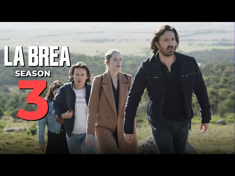 La Brea Season 3 Release Date & What To Expect!!