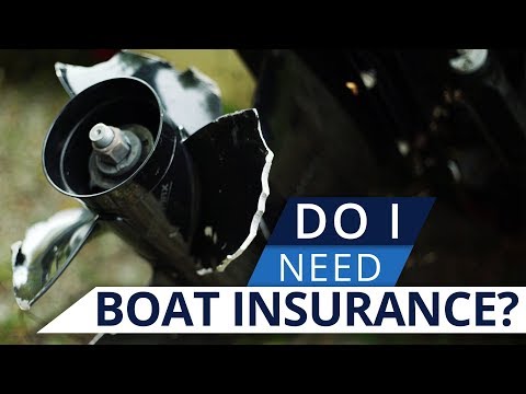 Why Do I Need Boat Insurance?