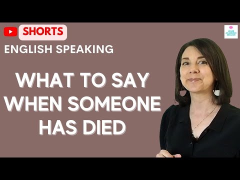 What to Say When Someone Dies: Short English Conversation Lesson